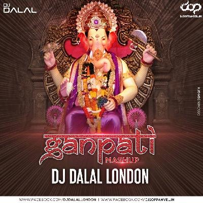 Ganpati Mega Mashup 2018 - DJ Dalal London